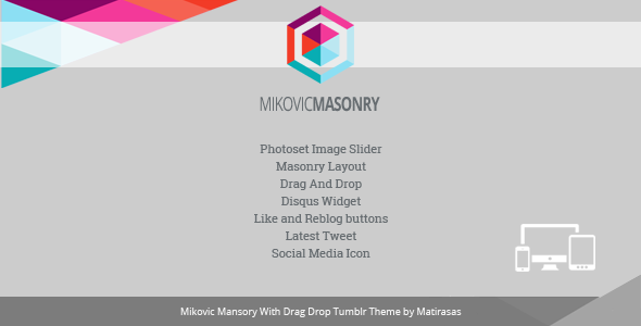 Mikovic - Masonry With Drag And Drop Tumblr Theme
