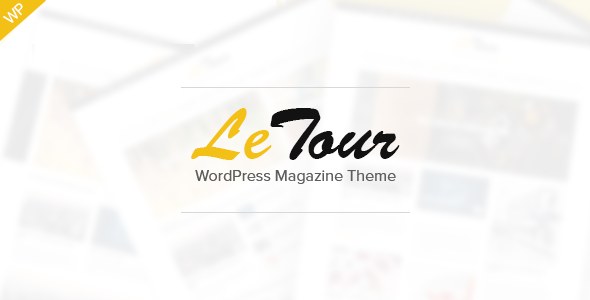 LeTour - WordPress Magazine and Blog Theme
 TFx