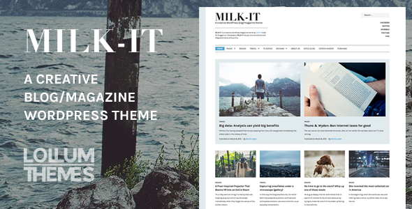 Milk-It - Creative WordPress blog/magazine theme
 TFx