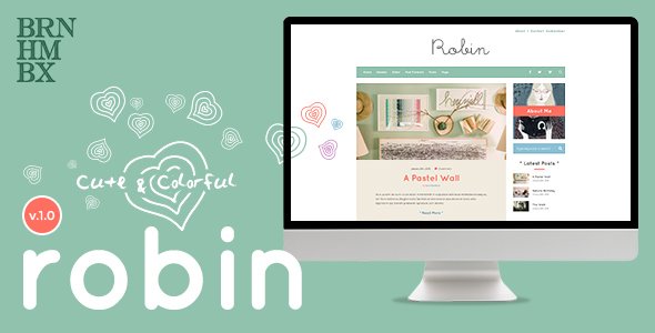 Robin - Cute & Colorful Blog Theme
           TFx