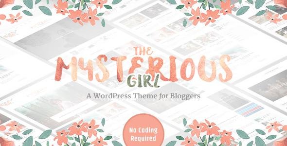 The Mysterious Girl - Feminine Style WordPress Blog Theme
           TFx