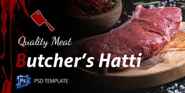 Butcher Hatti - PSD Template
           TFx