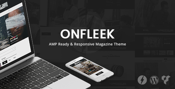 Onfleek - AMP Ready & Responsive Magazine Theme
           TFx