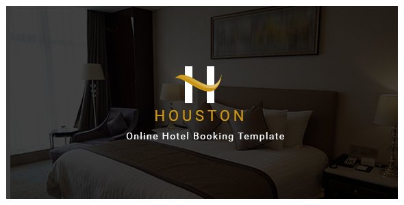 Houston - Online Hotel Booking Template
           TFx