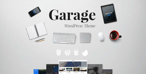 Garage Blog A responsive WordPress theme
           TFx