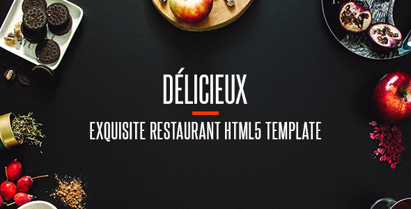 Delicieux - Exquisite Restaurant HTML5 Template
           TFx