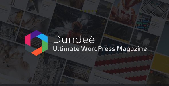 Dundee - Ultimate WordPress Blog
           TFx