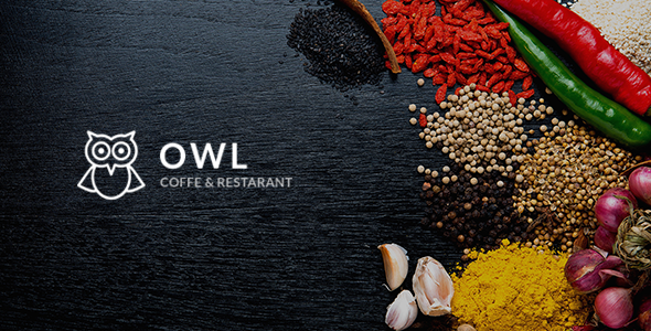 OWL - Cafe & Restaurant Drupal 8 Template
           TFx