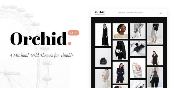Orchid | Minimal Grid Tumblr Theme
           TFx