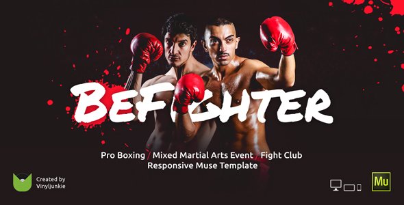 BeFighter - Boxing Event / Mixed Martial Arts / Fight Club Responsive Muse Template
           TFx