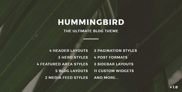 Hummingbird - The Ultimate Blog Theme - Personal Blog / Magazine TFx Hokolesqua Garnett