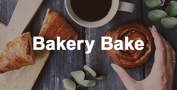 Bakery Bake | Bakery, Cakery, Coffee and Food Theme - Site Templates  TFx Peyton Kiyoshi