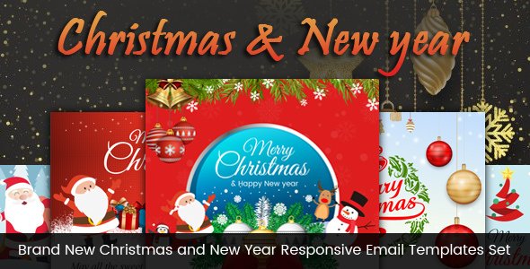Brand New Christmas and New Year Responsive Email Templates Set
           TFx Arnie Dene