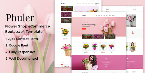 Phuler - Flower eCommerce Bootstrap4 Template
           TFx Martial Dannie