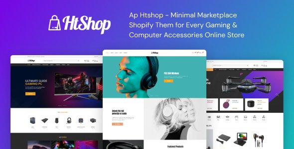 Ap Htshop - Gaming amp Computer Marketplace Shopify Theme TFx