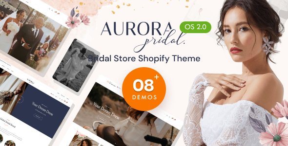 Aurora - Bridal Store Shopify Theme OS 20 TFx