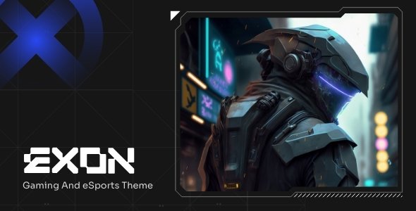 Exon - Gaming and eSports WordPress Theme TFx